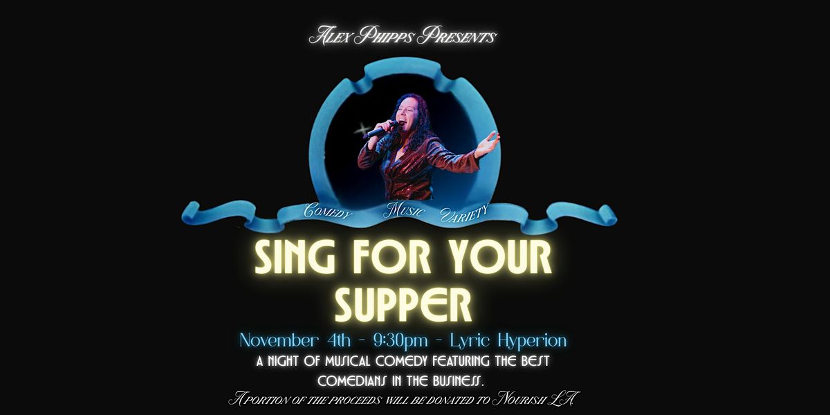 Sing For Your Supper
