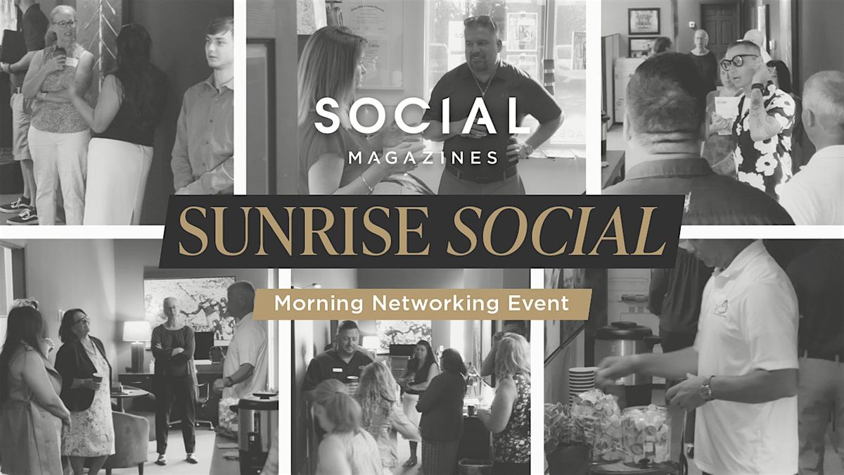 Sunrise SOCIAL \u2013 August
