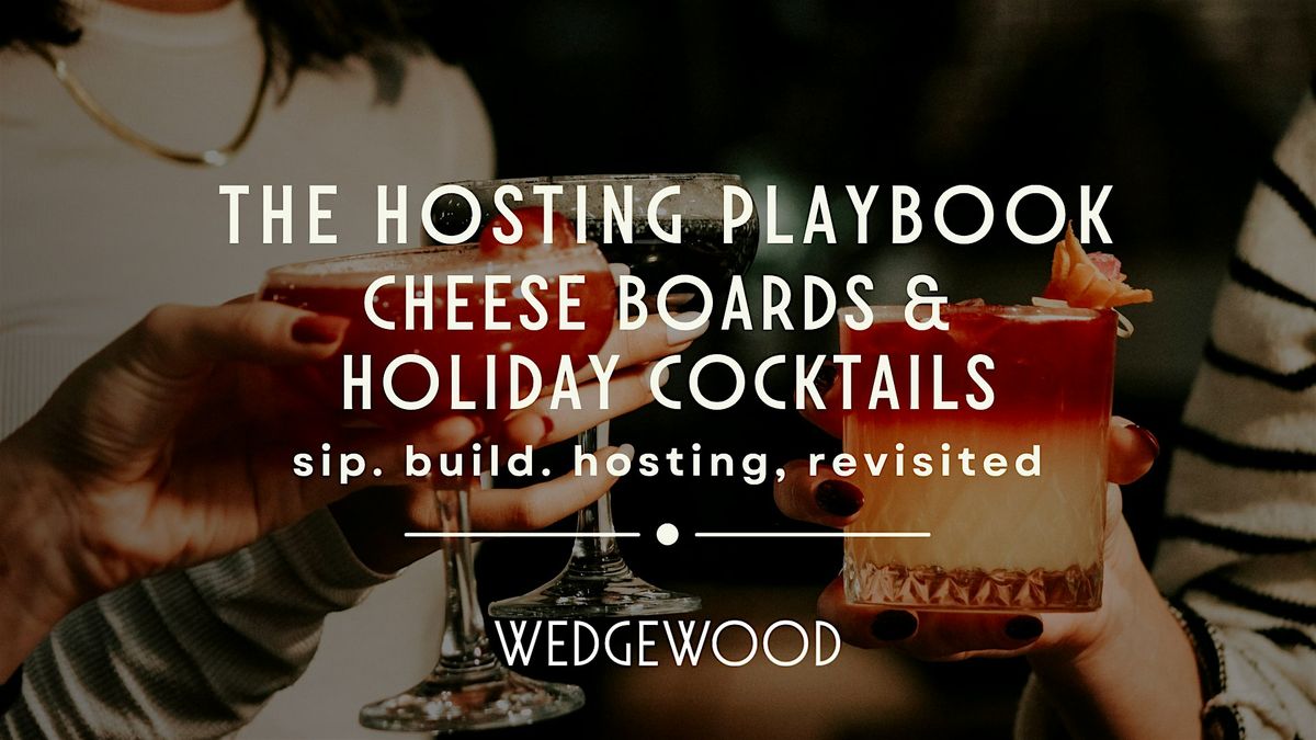 Holiday Boards & Festive Cocktails