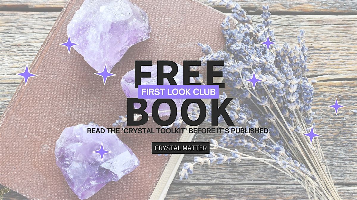 First Look Book Club: The Crystal Toolkit (FREE) - LA