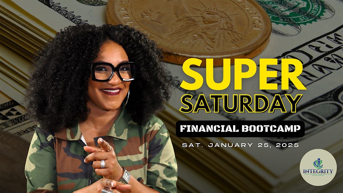 Super Saturday Financial Bootcamp