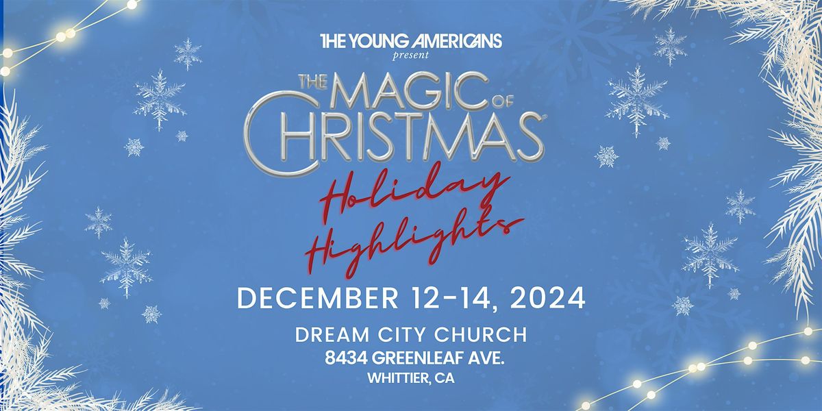 The Magic of Christmas: Holiday Highlights 2024