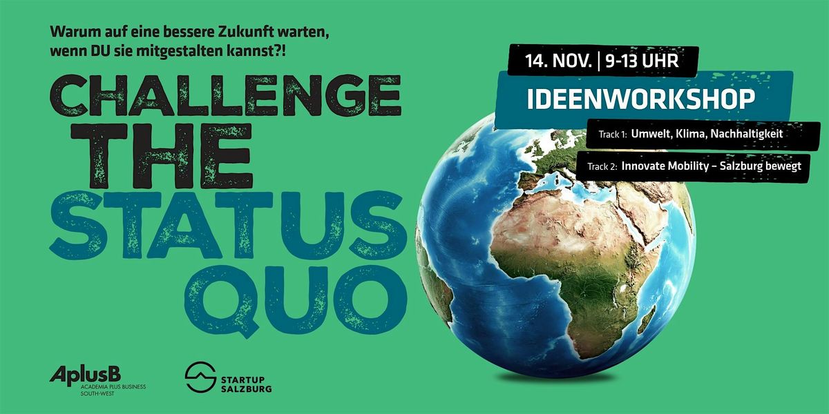 Challenge the Status Quo - Ideenworkshop