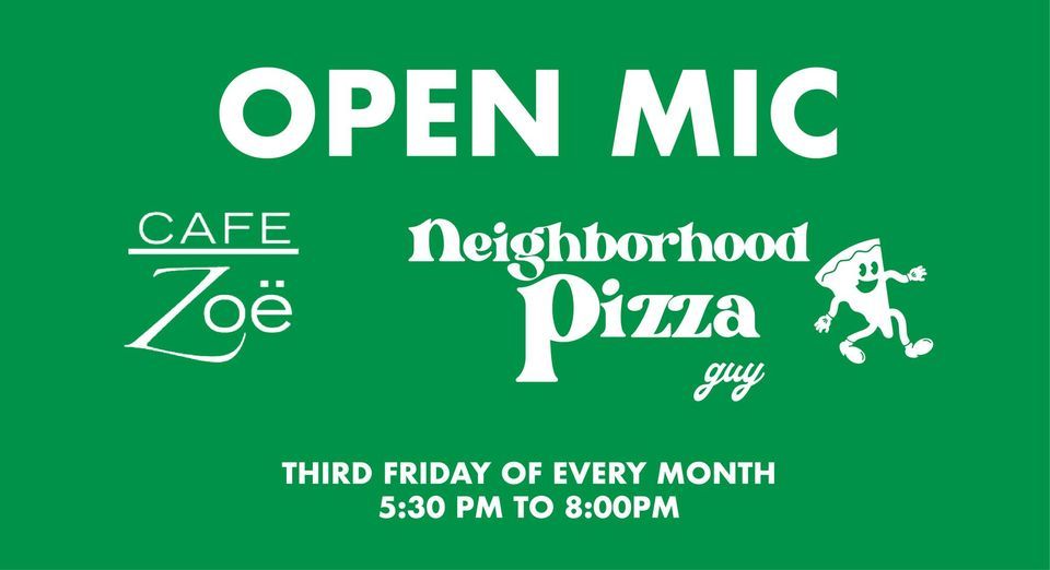 Open Mic w\/Pete Sommer at Cafe Zoe & Neighborhood Pizza Guy