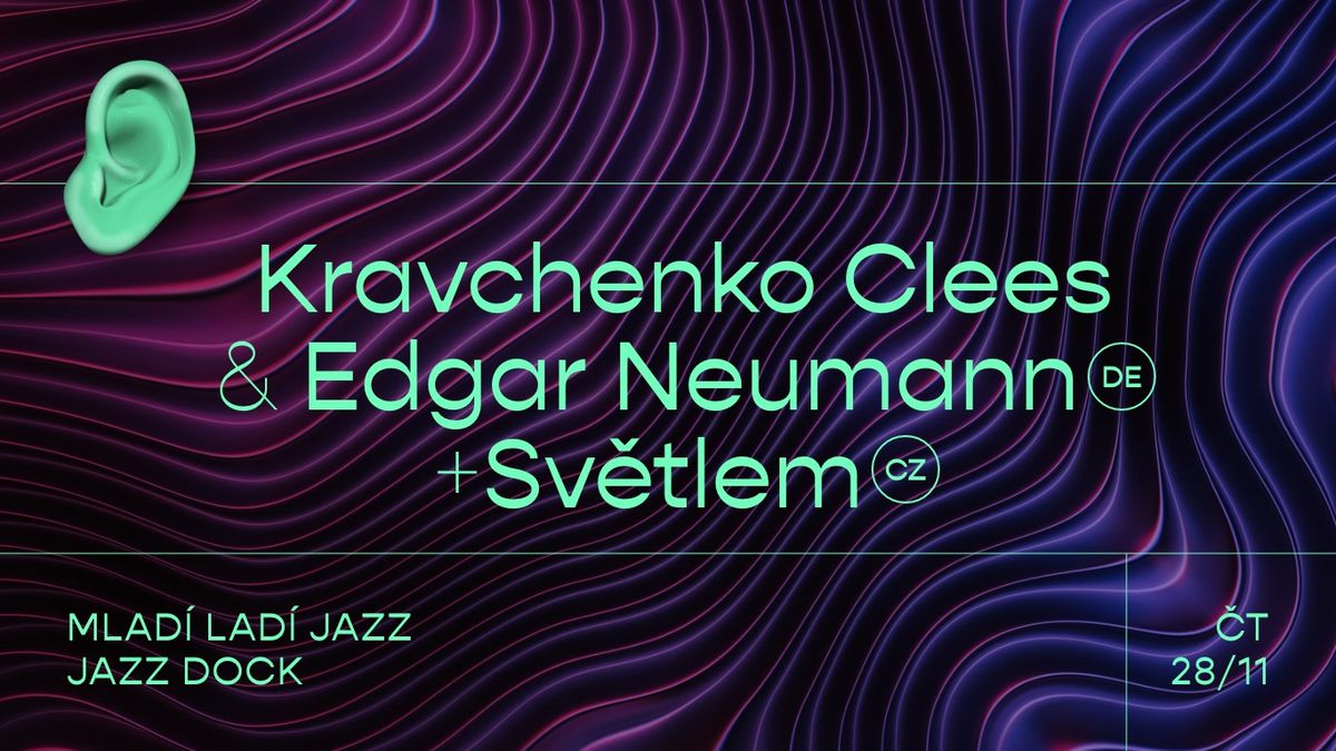 Kravchenko Clees & Edgar Neumann + Sv\u011btlem | Mlad\u00ed lad\u00ed jazz 2024