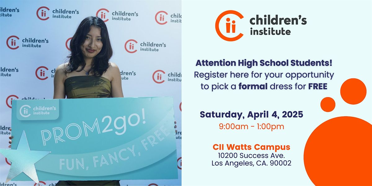 CII's Prom2Go Event (Watts Campus)