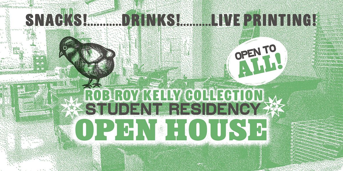 The Rob Roy Kelly Student Residency Open House