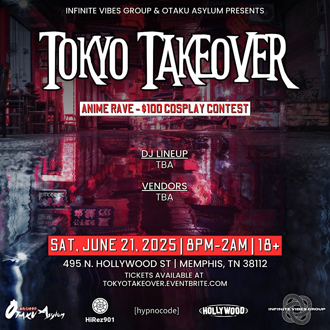 Tokyo Takeover - Anime Rave