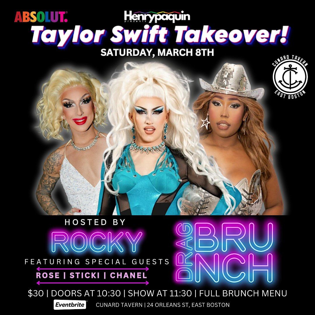 Talyor Swift Drag Brunch @ Cunard Tavern