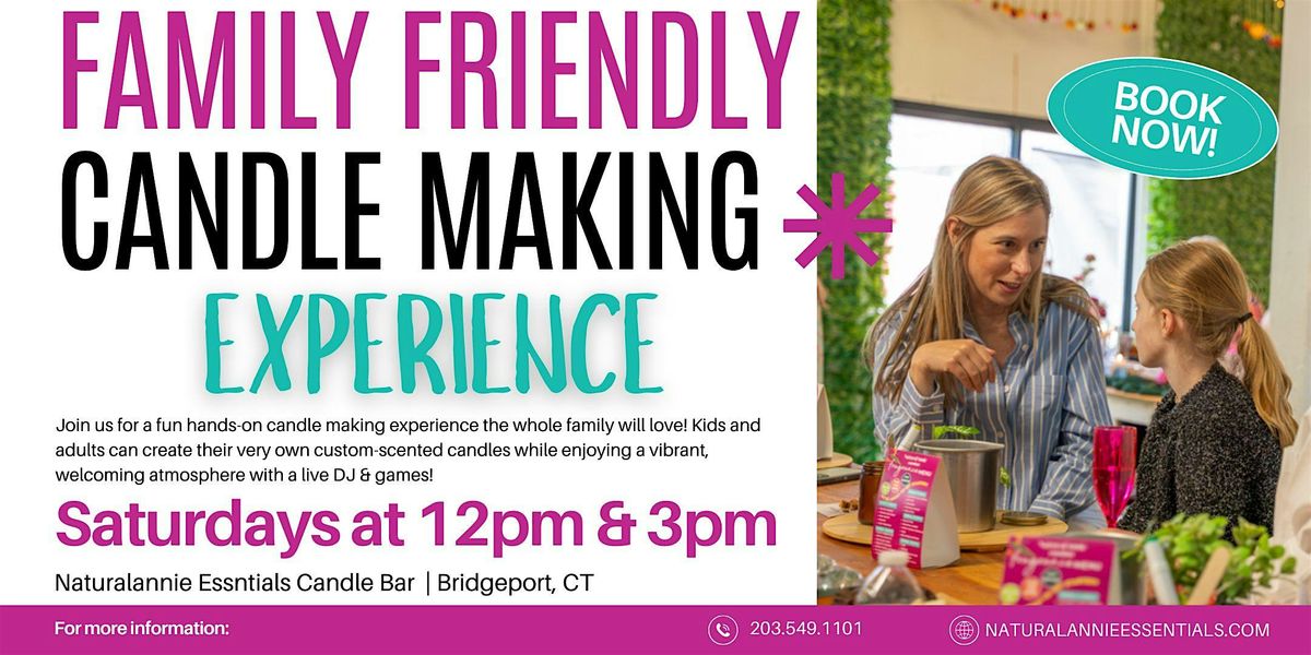 Family-Friendly Candle Making Experience  in Bridgeport, CT
