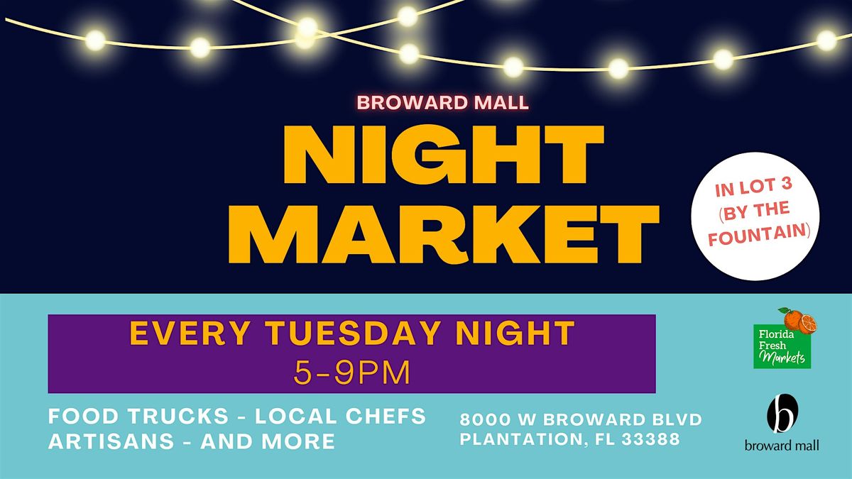 Broward Mall Night Market