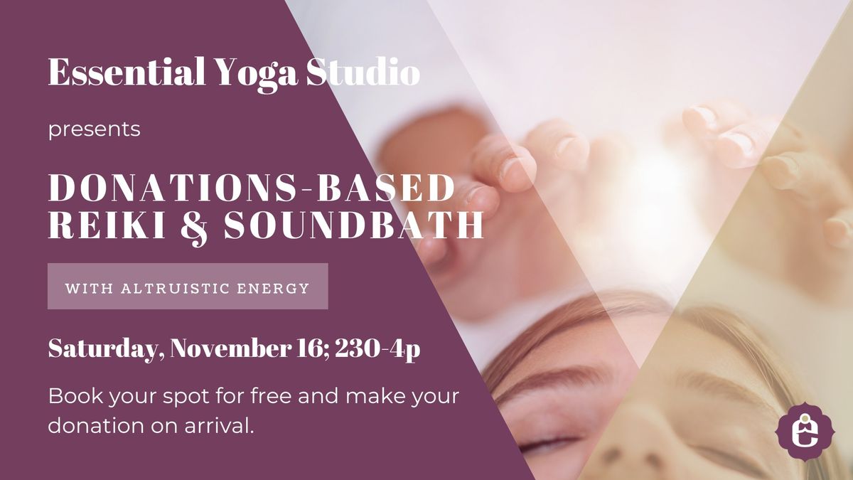 Donations-based Reiki & Sound Bath with Altruistic Energy