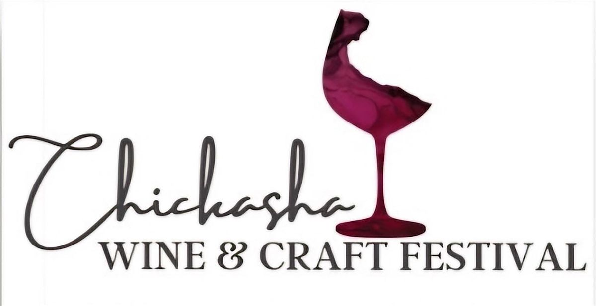 Chickasha Wine & Craft Festival