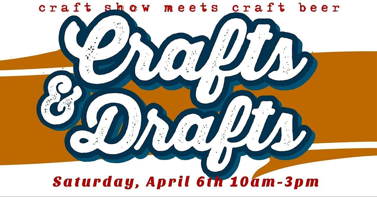 Craft and Drafts