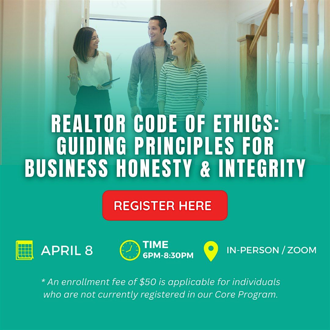 Realtor Code of Ethics: Guiding Principles For Business Honesty & Integrity