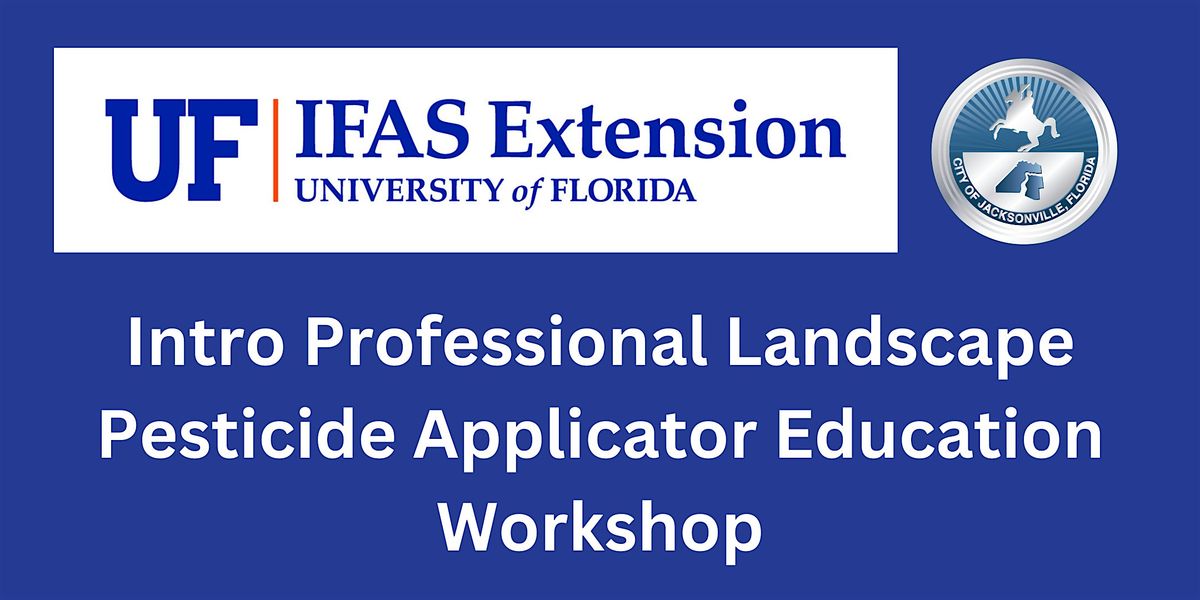 Intro Professional Landscape Pesticide Applicator Education Workshop