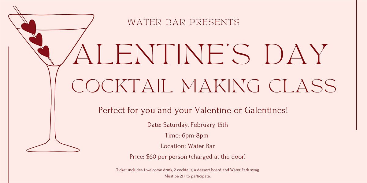 Valentine's Day Cocktail Making Class