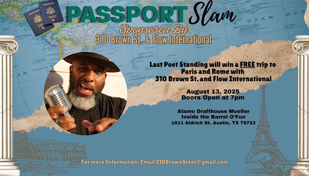 310 Brown Street Presents The Passport Slam