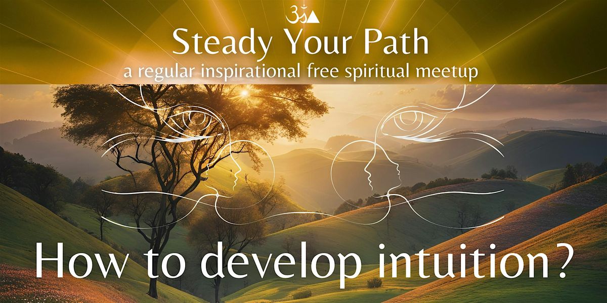 How to develop your intuition?