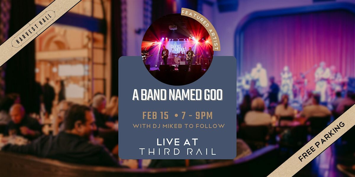 A Band Named Goo - Tribute to the Goo Goo Dolls| LIVE at Third Rail