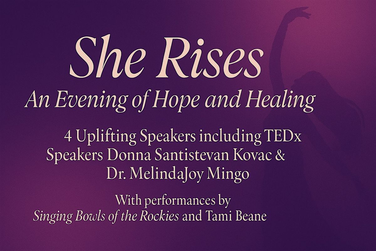 She Rises Colorado Springs (Women Only Event)