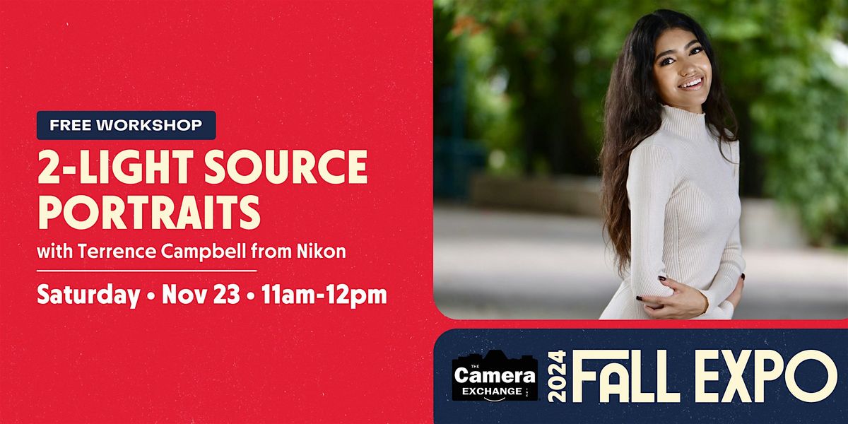 Fall Expo Free Workshop: 2-Light Source Portraits w\/ Nikon