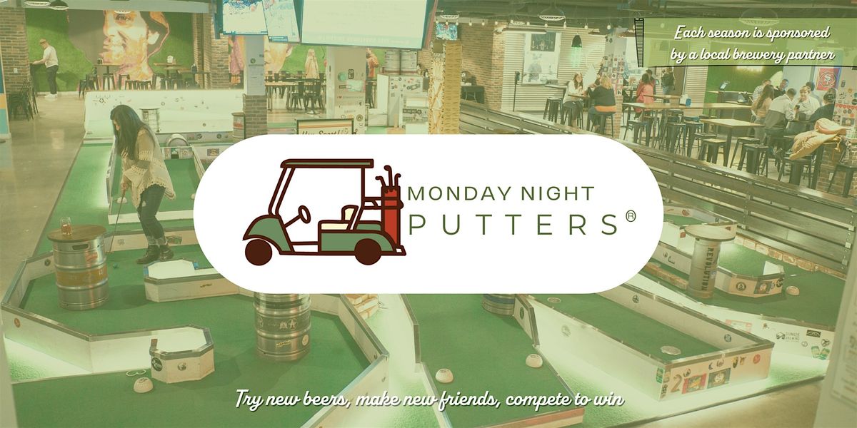 Monterey Spring Season - Monday Night Putters\u00ae