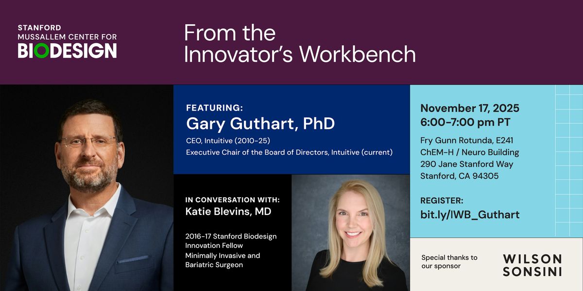 From the Innovator's Workbench featuring Gary Guthart, PhD