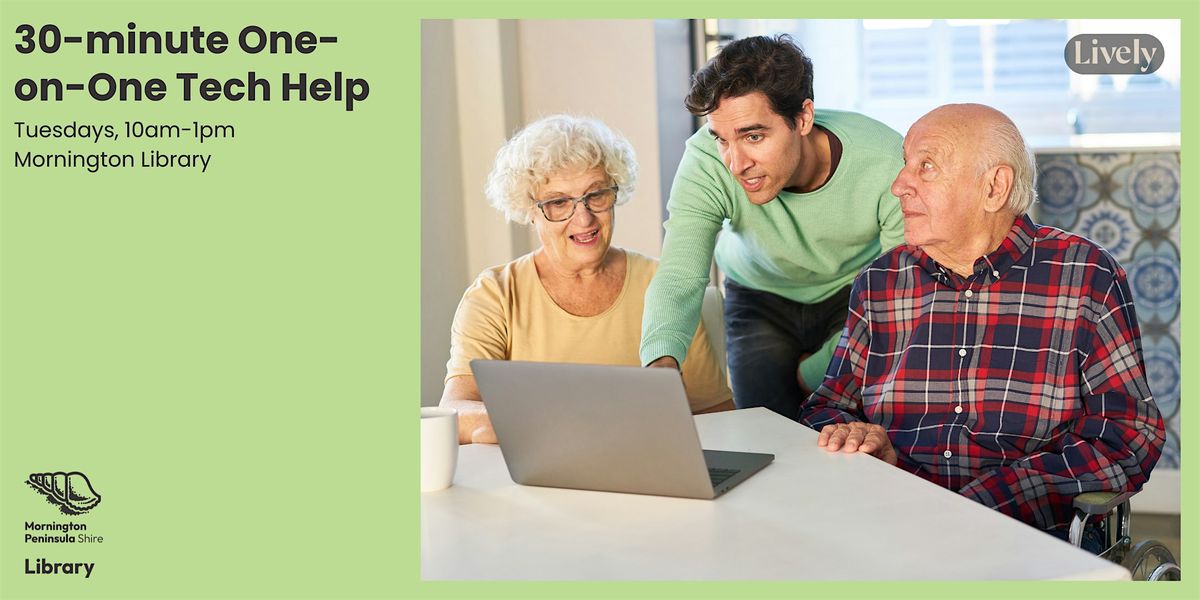 30-minute One-on-One Tech Help - Mornington Library