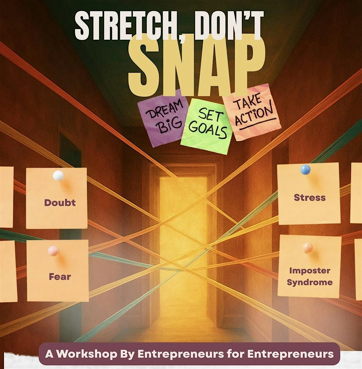 Stretch Don\u2019t Snap