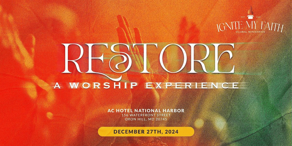 RESTORE: A Worship Experience