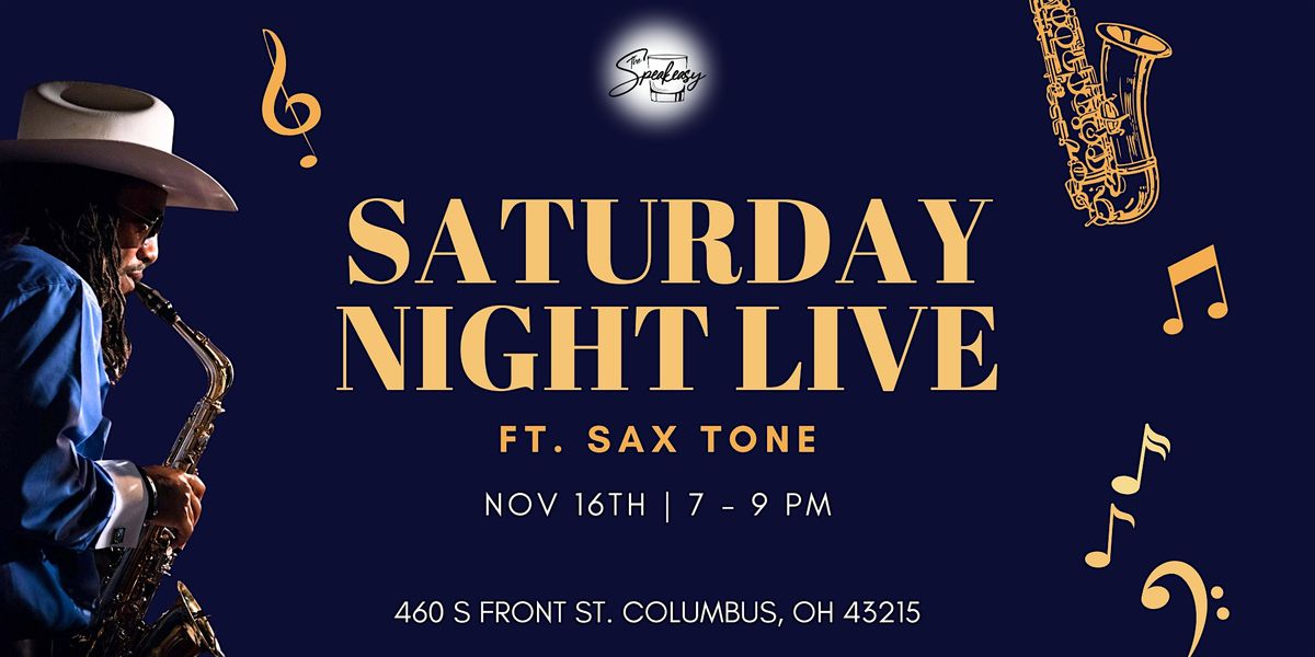 Saturday Night Live ft. SaxTone