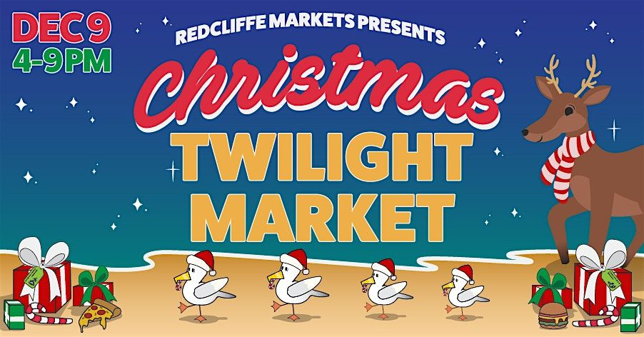 Redcliffe Christmas Twilight Markets 2024