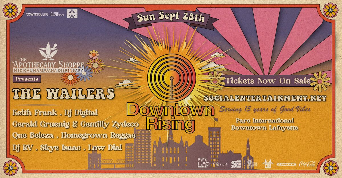 Downtown Rising Ft. The Wailers