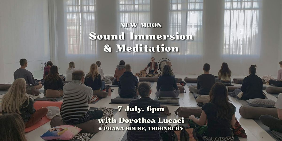 NEW MOON: Sound Immersion & Guided Meditation (Thornbury, Vic)