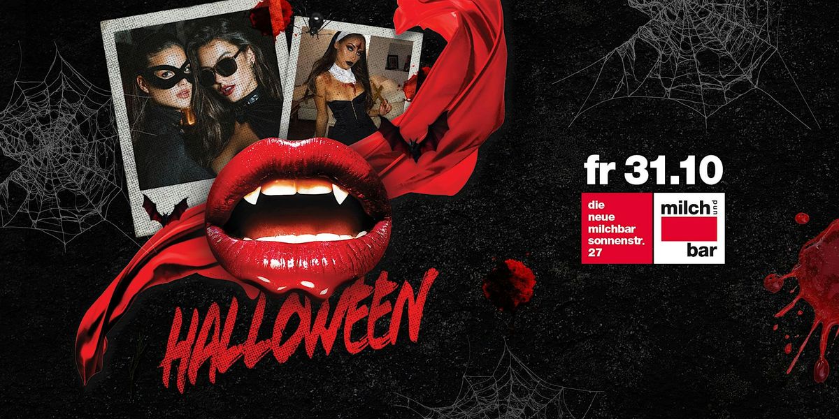 HALLOWEEN- FREITAG 31.OKTOBER  AB 20 UHR - Milchbar