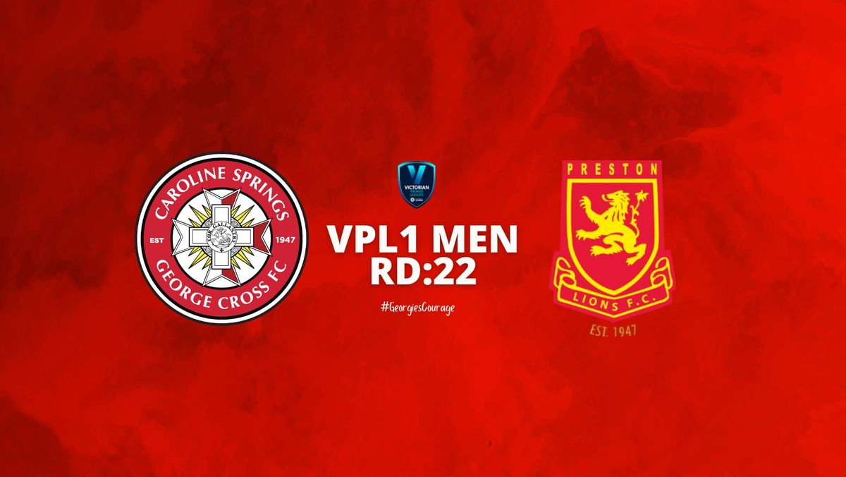 VPL1 MEN | RD:22 | CSGCFC V Preston Lions FC