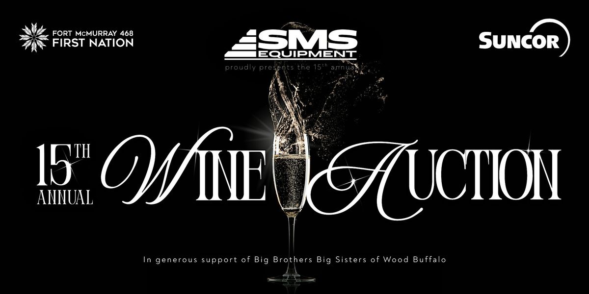 15th Annual SMS Equipment Wine Auction