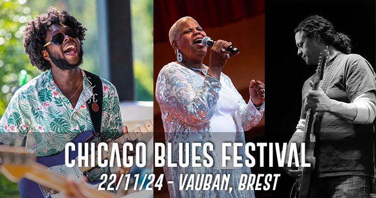 Chicago Blues Festival \u2022 Vauban