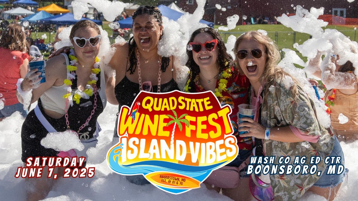 Quad State Wine Fest: Island Vibes 2025