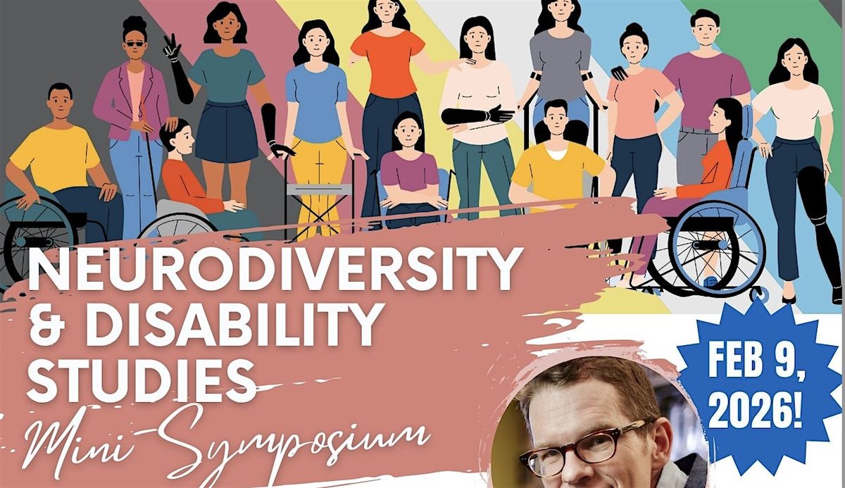 Neurodiversity and Disability Studies Mini-Symposium