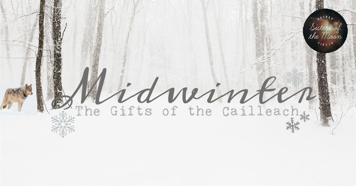 Sisters of the Moon - December: Midwinter and the Gifts of the Cailleach