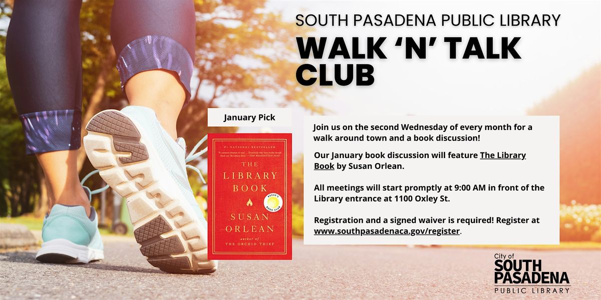 South Pasadena Public Library Walk 'n' Talk Club - January meeting