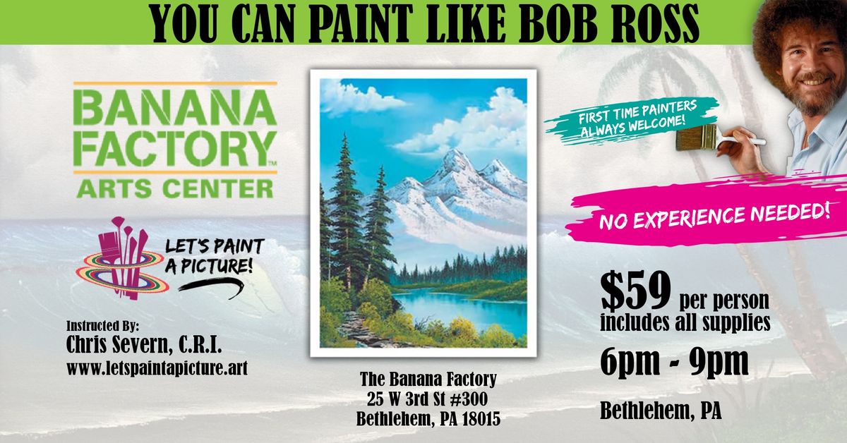 Paint Like Bob Ross, Bethlehem, PA