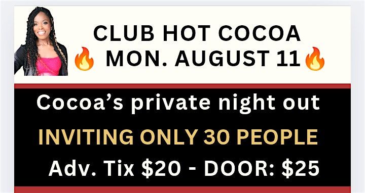 Club Hot Cocoa | August 11 | Enjoy a  night out with Designer Hot Cocoa