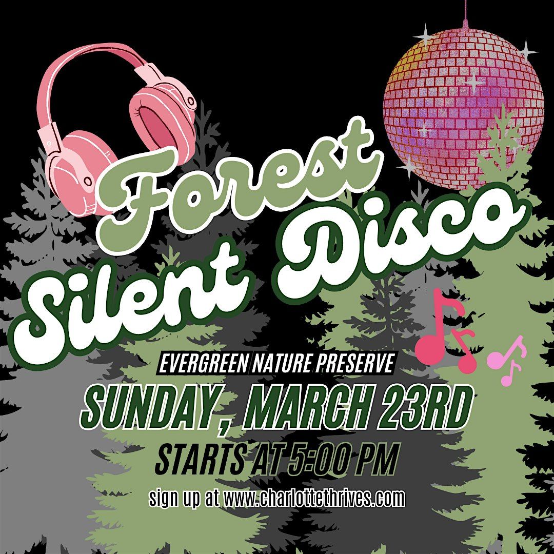 March Forest Silent Disco