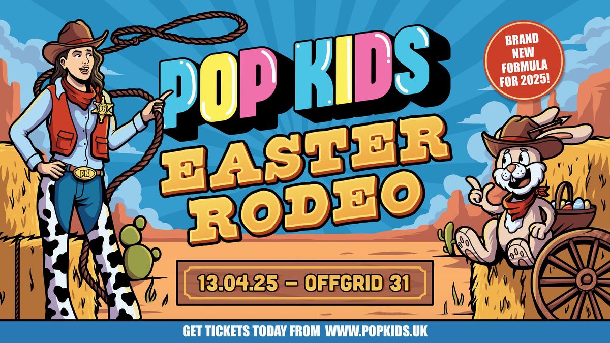 Pop Kids - Easter Rodeo