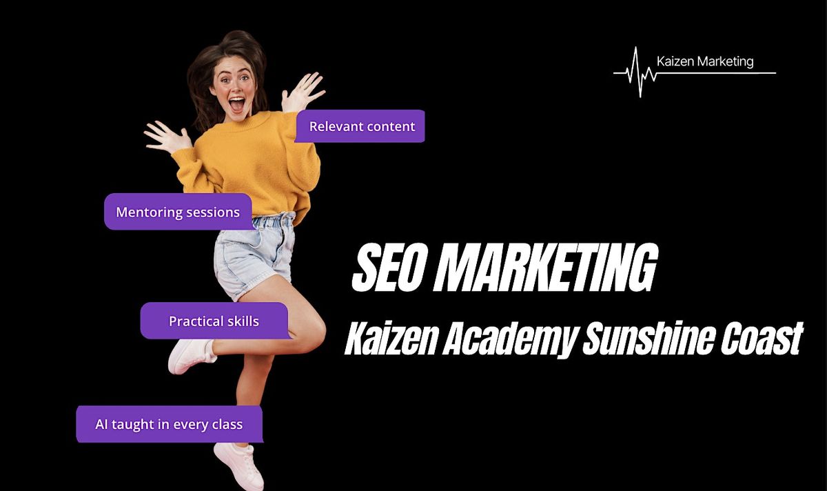 SEO Marketing Made Simple - Kaizen Academy Sunshine Coast