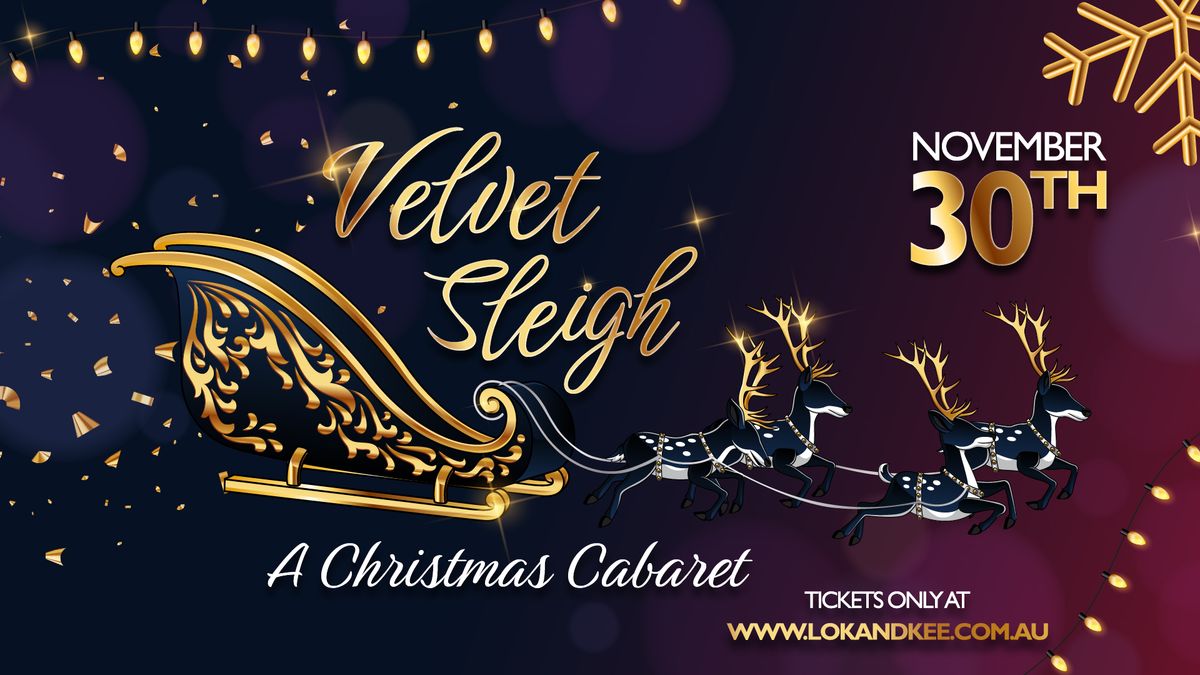 Lok & Kee: Velvet Sleigh- A Christmas Cabaret