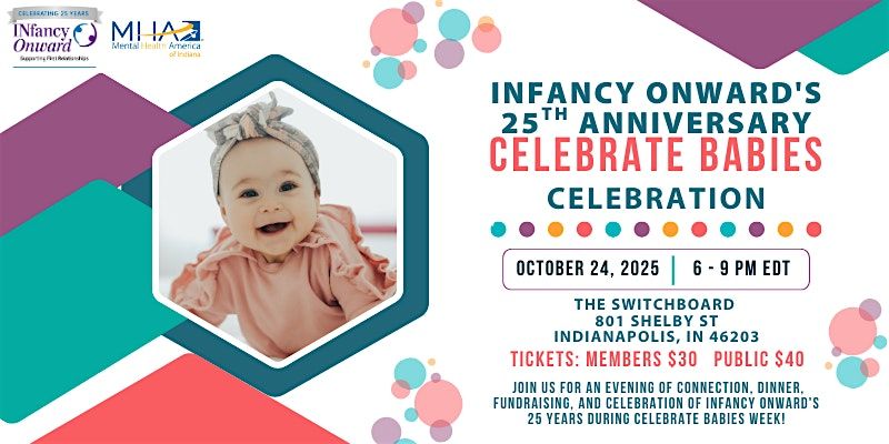 INfancy Onward's 25th Anniversary Celebration!